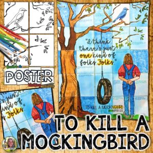To Kill a Mockingbird, Collaborative Poster, Writing Activity