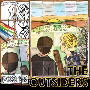 The Outsiders, Collaborative Poster, Writing Activity, "Nothing Gold Can Stay"
