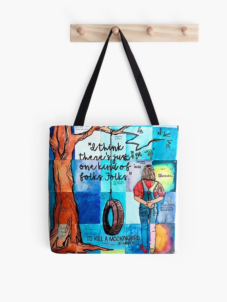 To Kill A Mockingbird Quote "I think there's just one kind of folks. Folks." Tote Bag